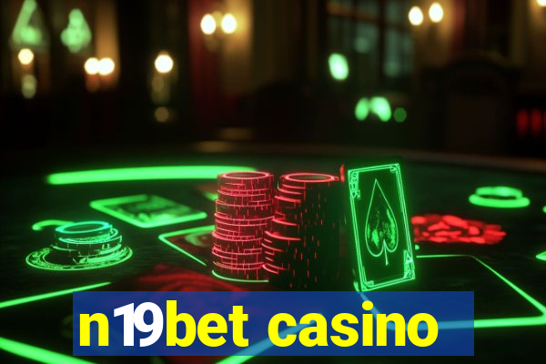 n19bet casino